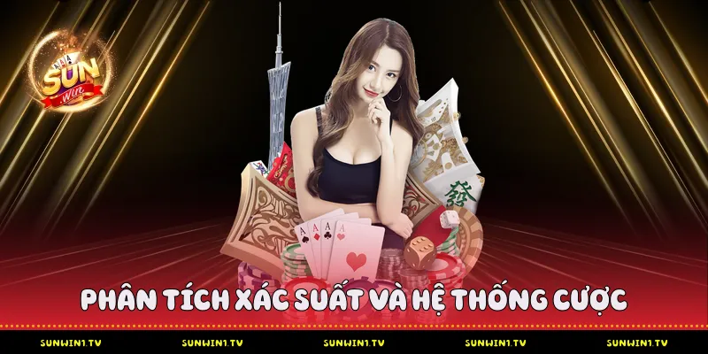 Phân Tích Chuyên Sâu Nền Tảng Casino Sunwin Trực Tuyến Phân tích xác suất và hệ thống cược