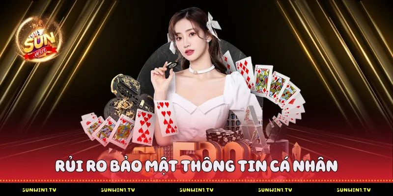 Nguy cơ bị lộ dữ liệu cá nhân